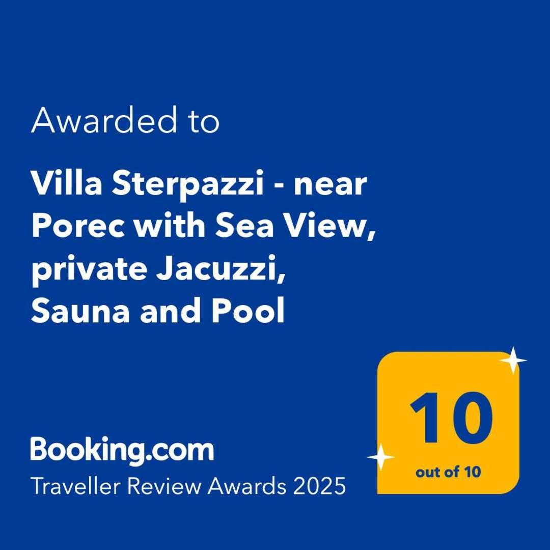 Villa Sterpazzi - Near Porec With Sea View, Private Jacuzzi, Sauna And Pool Višnjan エクステリア 写真